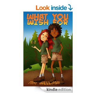 What You Wish For   Kindle edition by Tim Wellman. Children Kindle eBooks @ .