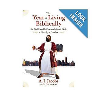 The Year of Living Biblically A.J. Jacobs, Jonathan Todd Ross 9781428196780 Books