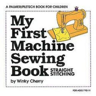 My First Machine Sewing Book (Paperback)