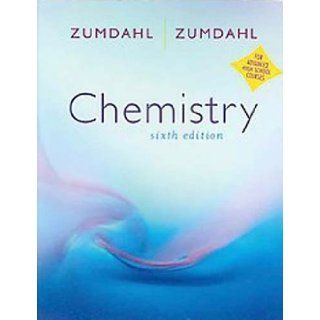 Chemistry by Zumdahl, Steven S., Zumdahl, Susan A. [Mcdougal Littell/Houghton Mifflin, 2003] [Hardcover] 6TH EDITION Books