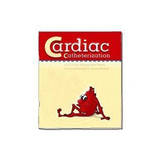 Cardiac Catheterization and other Cardiac Diagnostic Tests and Radiological Procedures Julia Ann Purcell 9781933638294 Books