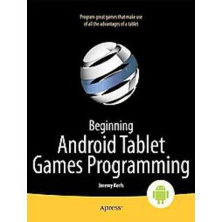 Beginning Android Tablet Games Programming (Pape
