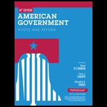 Ap American Government Roots and Reform Nasta Edition
