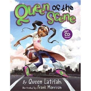 Queen of the Scene Book and CD Queen Latifah, Frank Morrison 9780060778569  Kids' Books