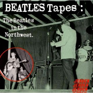 Beatles Tapes, Vol. 1 The Beatles in the Northw
