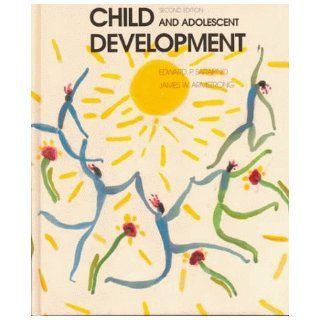 Child and Adolescent Development Edward P. Sarafino 9780314934116 Books