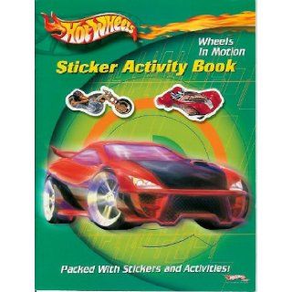 Hot Wheels Sticker Activity   Wheels in Motion (Hot Wheels Sticker Activity Books) Modern Publishing 9780766608177 Books