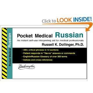 Pocket Medical Russian (Pocket Medical) (Pocket Medical) Russell K., Ph.D. Dollinger 9780945585046 Books