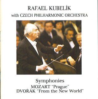 Mozart   Dvorak Symphonies / Rafael Kubelik with Czech Philharmonic Orchestra Music