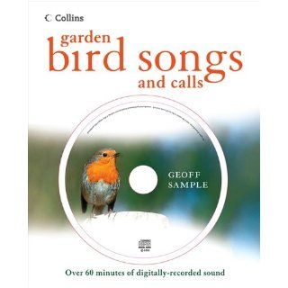 Garden Bird Songs and Calls Geoff Sample 9780007313297 Books
