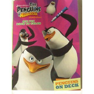 The Penguins of Madagascar Big Fun Book to Color ~ Penguins on Deck DreamWorks 9781403799357 Books