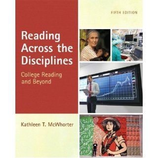 Reading Across the Disciplines (5th Edition) 5th (fifth) Edition by McWhorter, Kathleen T. [2011] Books