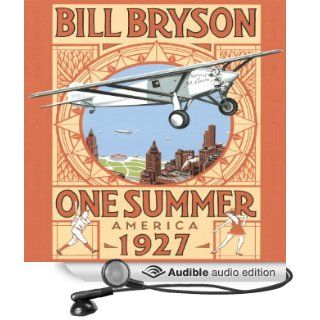 One Summer America 1927 (Audible Audio Edition) Bill Bryson Books