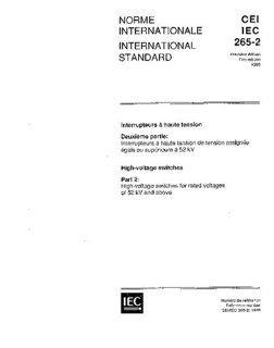 IEC 60265 2 Ed. 1.0 b1988, High voltage switches. Part 2 High voltage switches for rated voltages of 52 kV and above IEC TC/SC 17A Books