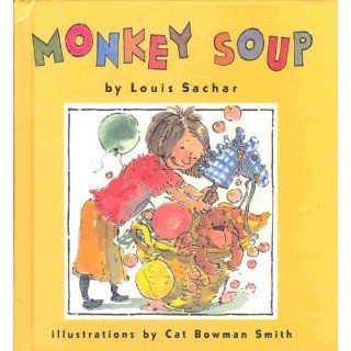 Monkey Soup Louis Sachar 9780679802976 Books