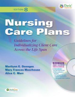 Nursing Care Plans Guidelines for Individualizing Client Care Across the Life Span (Nursing Care Plans (Doenges)) 9780803622104 Medicine & Health Science Books @