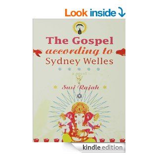 The Gospel According to Sydney Welles   Kindle edition by Susi Rajah. Literature & Fiction Kindle eBooks @ .