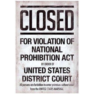 (13x19) Prohibition Act Closed Sign Notice Poster   Prints