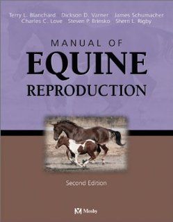 Manual of Equine Reproduction, 2e 9780323017138 Medicine & Health Science Books @