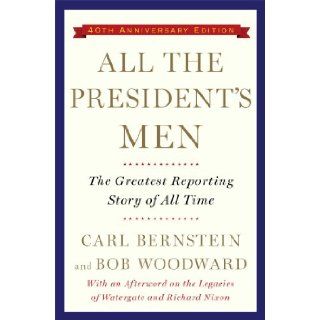 All the President's Men Bob Woodward, Carl Bernstein 9781476770512 Books