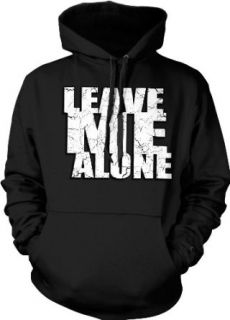 Leave Me ALONE Hooded Pullover Sweatshirt Clothing