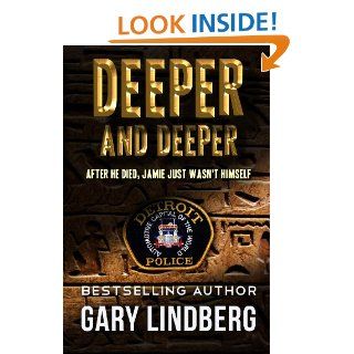 Deeper and Deeper eBook Gary Lindberg Kindle Store