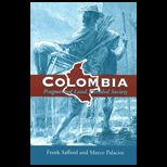 Colombia  Fragmented Land, Divided Society