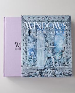 Windows at Bergdorf Goodman Anniversary Edition Book   Assouline Publishing