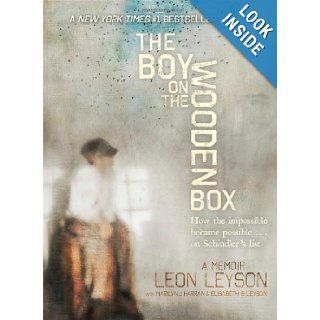 The Boy on the Wooden Box How the Impossible Became Possible . . . on Schindler's List Leon Leyson, Marilyn J. Harran, Elisabeth B. Leyson 9781442497818 Books