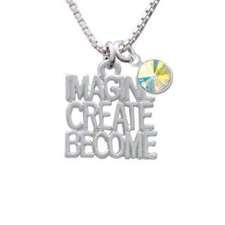 Imagine Create Become Charm Necklace with Clear AB Drop Pendant Necklaces Jewelry