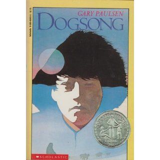 Dogsong Gary Paulsen 9780590438933 Books