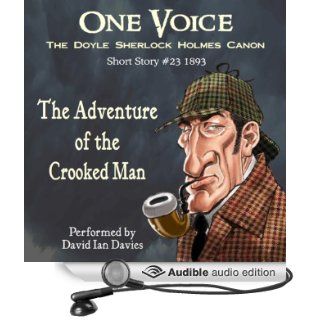 The Adventure of the Crooked Man (Audible Audio Edition) Sir Arthur Conan Doyle, David Ian Davies Books