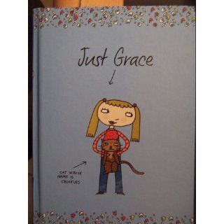Just Grace (The Just Grace Series) Charise Mericle Harper 9780618646425 Books