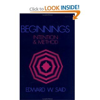 Beginnings Intention and Method 9780231059374 Social Science Books @
