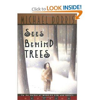Sees Behind Trees Michael Dorris 9780786813575  Children's Books
