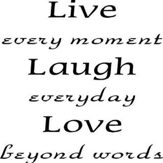 Live every moment Laugh everyday Love beyond words   Vinyl Wall Art Lettering Words   Unique Decorative Items