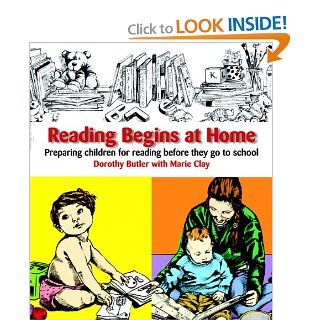 Reading Begins at Home, Second Edition Preparing Children Before They Go to School (9780325017143) Dorothy Butler, Marie Clay Books