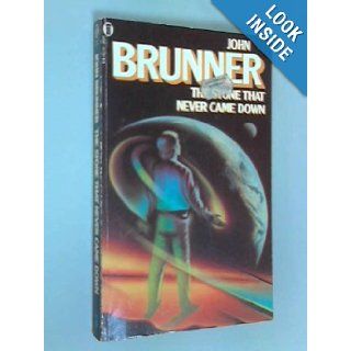 Stone That Never Came Down John Brunner 9780450032943 Books