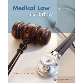 Medical Law and Ethics (3rd Edition) 9780135129043 Medicine & Health Science Books @