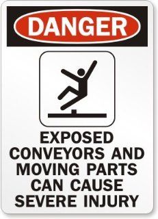 Danger Exposed Conveyors and Moving Parts Can Cause Severe Injury, Plastic Sign, 14" x 10"