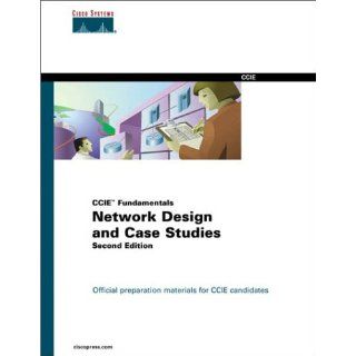 Network Design and Case Studies (CCIE Fundamentals) (2nd Edition) Cisco Systems Inc., Tom Thomas, Atif Khan 0619472701676 Books