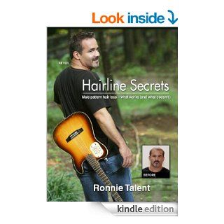 Hairline Secrets Male Pattern Hair Loss   what works (and what doesn't) eBook Ronnie Talent Kindle Store