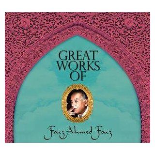 Great Works Of Faiz Ahmed Faiz (3 CD Set/Mehdi Hassan/Nayyara Noor/Farida Khanum/Malika Pukhraj/Noor Jehanetc) Music