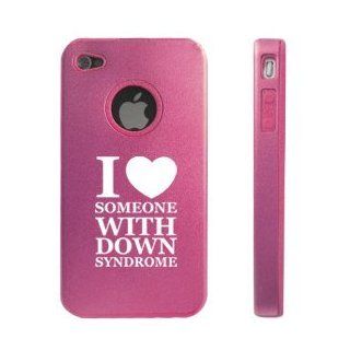 Apple iPhone 4 4S 4G Pink DD304 Aluminum & Silicone Case I Love Heart Someone with Down Syndrome Cell Phones & Accessories