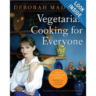 Vegetarian Cooking for Everyone Deborah Madison 9780767927475 Books