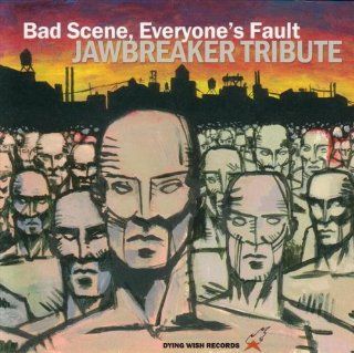 Bad Scene, Everyone's Fault Jawbreaker Tribute Alternative Rock Music