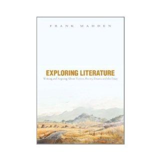 Exploring Literature Writing5th Fifth Edition byMadden Madden Books