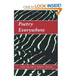 Poetry Everywhere Teaching Poetry Writing in School and in the Community (9780915924981) Jack Collom, Sheryl Noethe Books