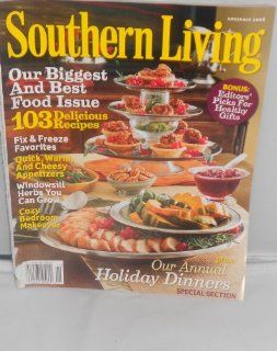 Southern Living Magazine, November 2008, BONUS; EDITORS PICKS FOR HEALTHY GIFTS, Our Biggest And Best Food Issue 103 Delicious Recipes, Fix & Freeze Favorites, Quick Warm and Cheesy Appetizers, Windowsill Herbs You Can Grow, Cozy Bedroom Makeover, PLUS