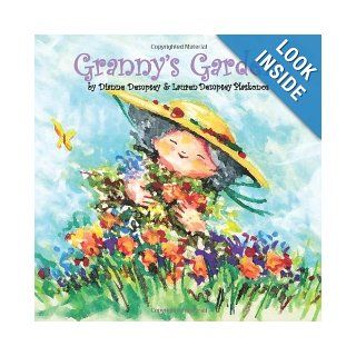 Granny's Garden Dianne Dempsey, Lauren Dempsey Plakonos 9780578008929 Books